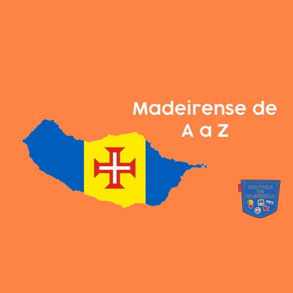 Madeirense de A a Z