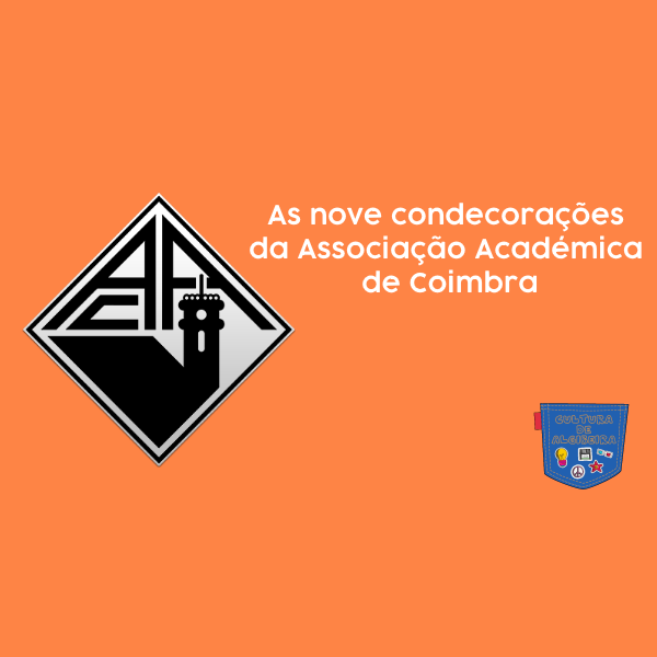 As nove condecorações da Associação Académica de Coimbra