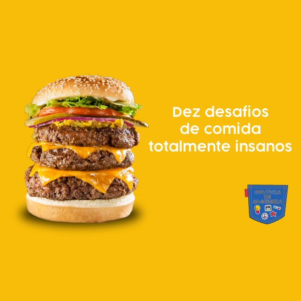 Dez desafios de comida totalmente insanos