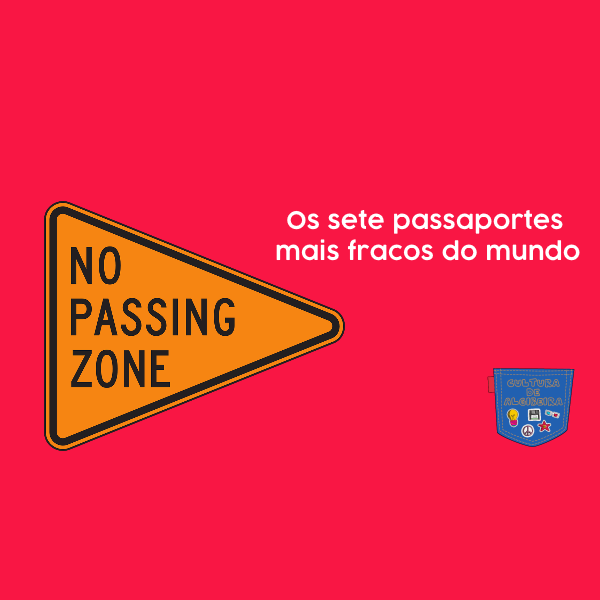 Os sete passaportes mais fracos do mundo