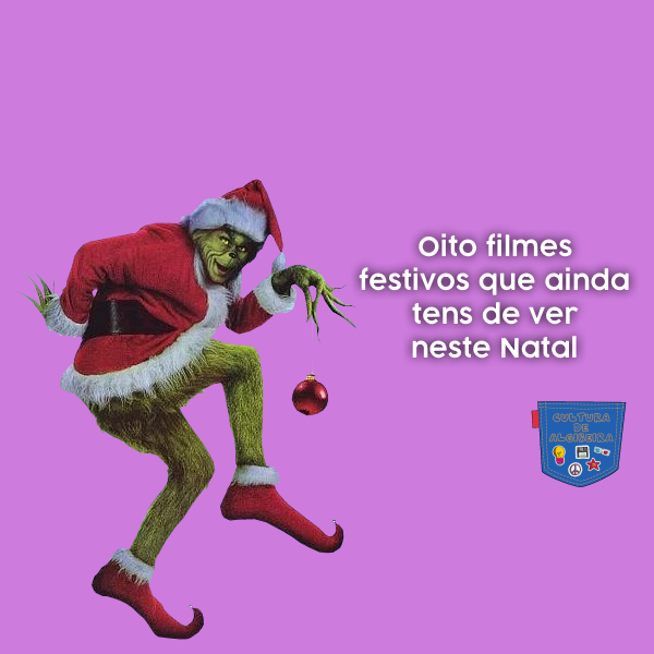 Oito filmes festivos que ainda tens de ver neste Natal
