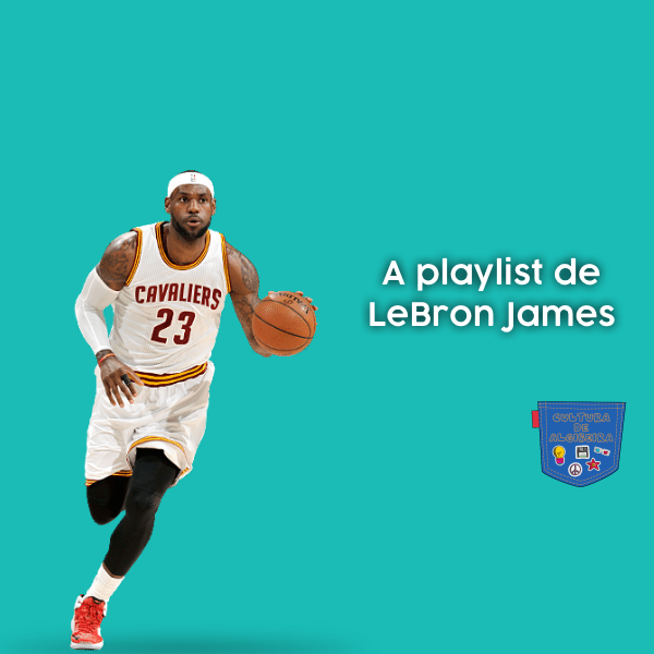 A playlist de LeBron James