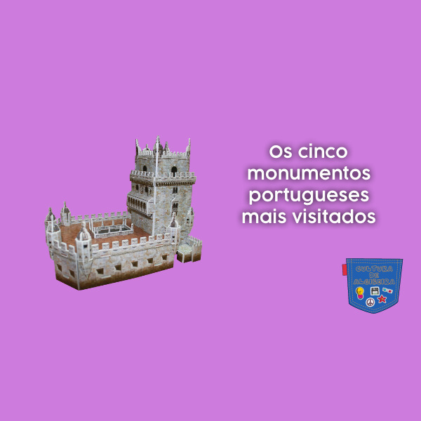 Os cinco monumentos portugueses mais visitados