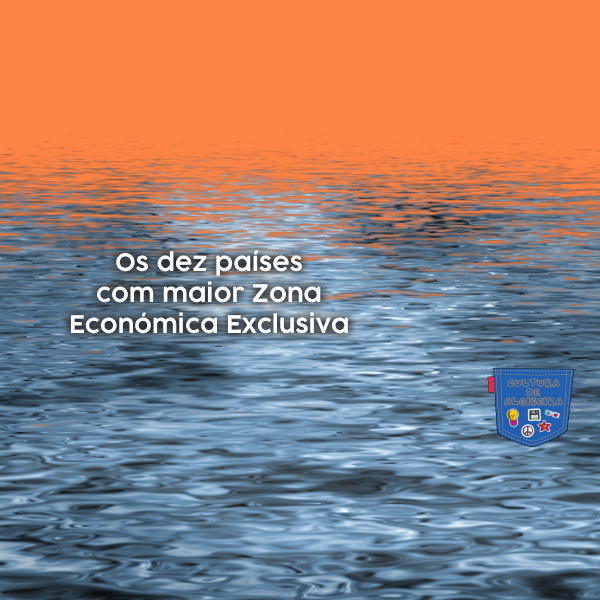 Os dez países com maior Zona Económica Exclusiva