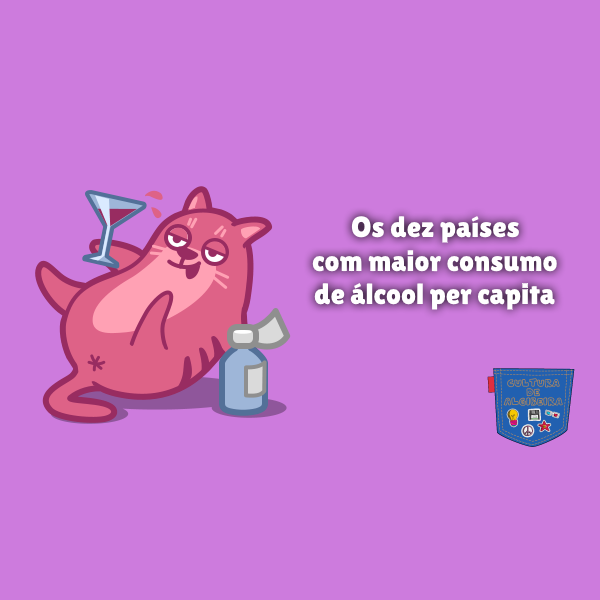 Os dez países com maior consumo de álcool per capita