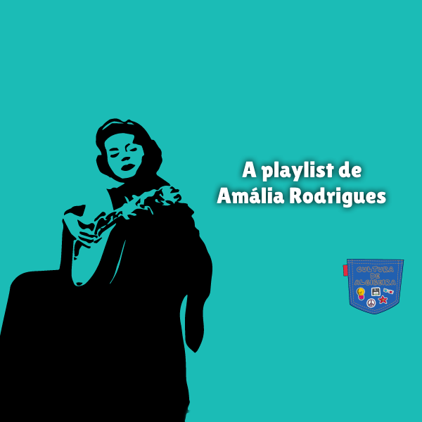 A playlist de Amália Rodrigues