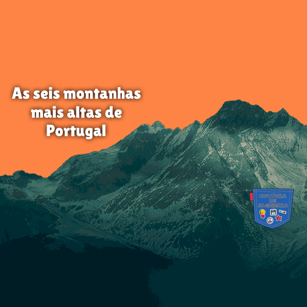 As seis montanhas mais altas de Portugal