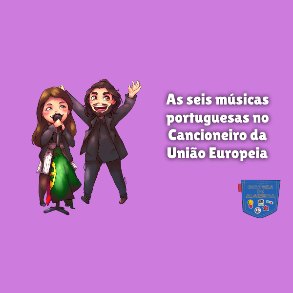 As seis músicas portuguesas no Cancioneiro da União Europeia