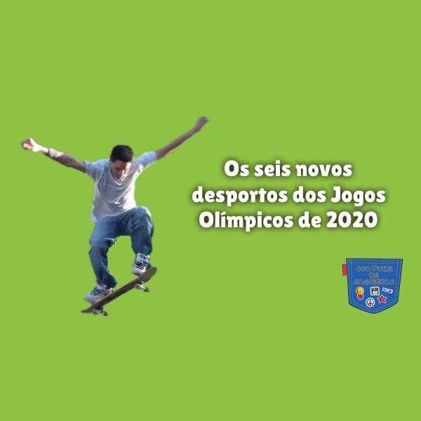 Os seis novos desportos dos Jogos Olímpicos de 2020