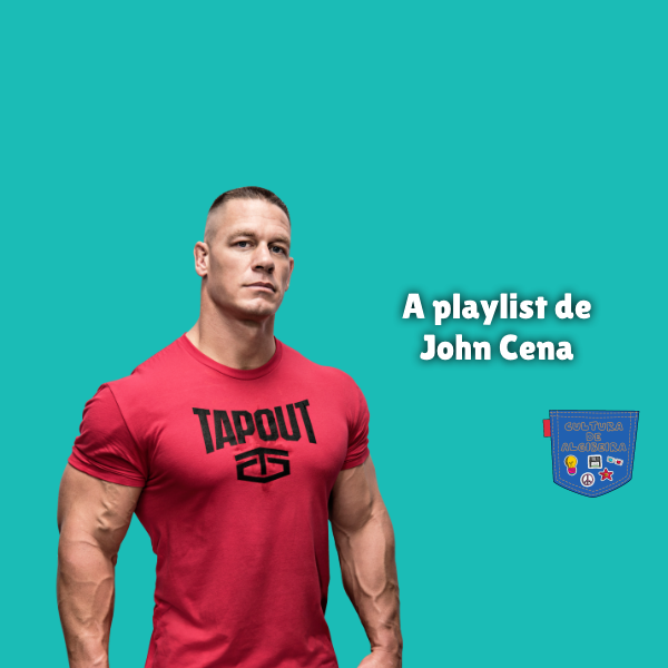 A playlist de John Cena