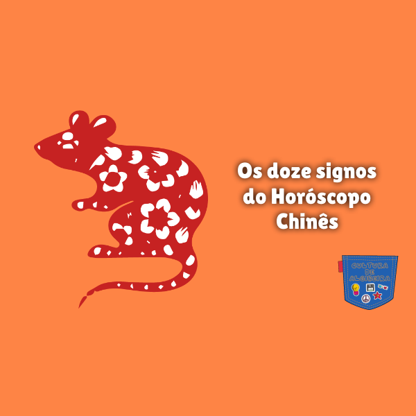 Os doze signos do Horóscopo Chinês