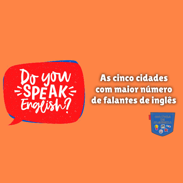 As cinco cidades com maior número de falantes de inglês