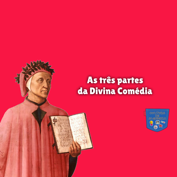 As três partes da Divina Comédia