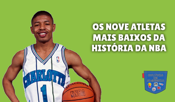 Os nove atletas mais baixos da história da NBA