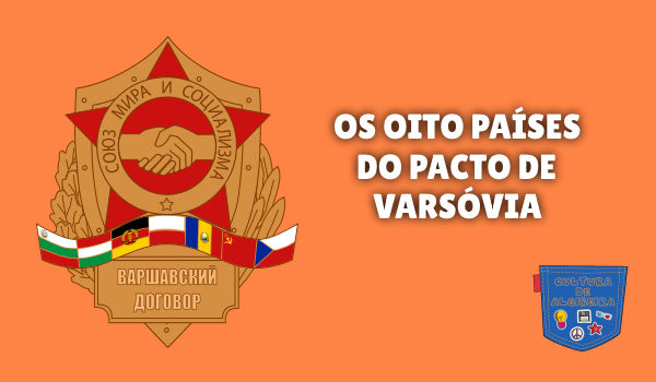 Os oito países do Pacto de Varsóvia